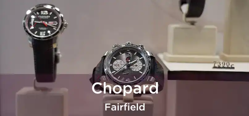 Chopard Fairfield