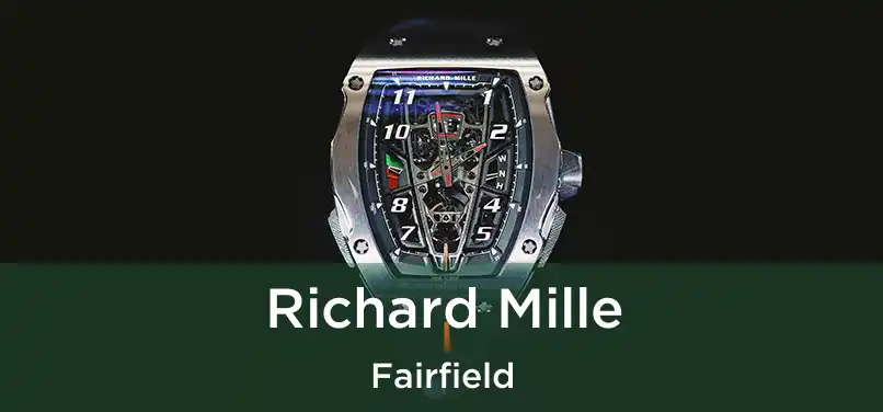 Richard Mille Fairfield